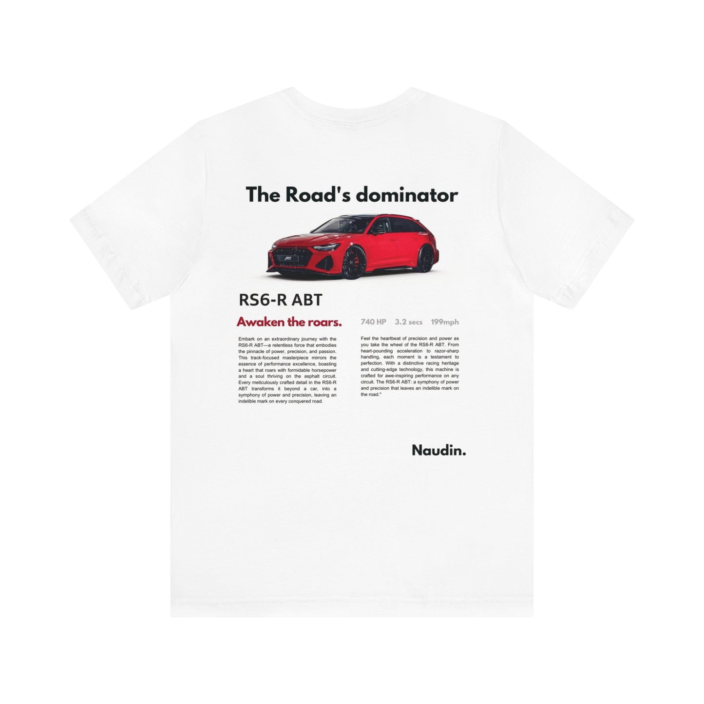 Audi RS6-R ABT | The Road's Dominator |T-shirt