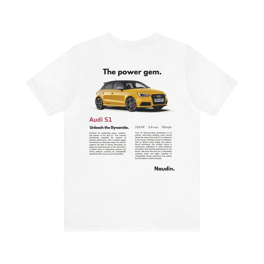 Audi S1 ​​| The Power Gem | T-shirt