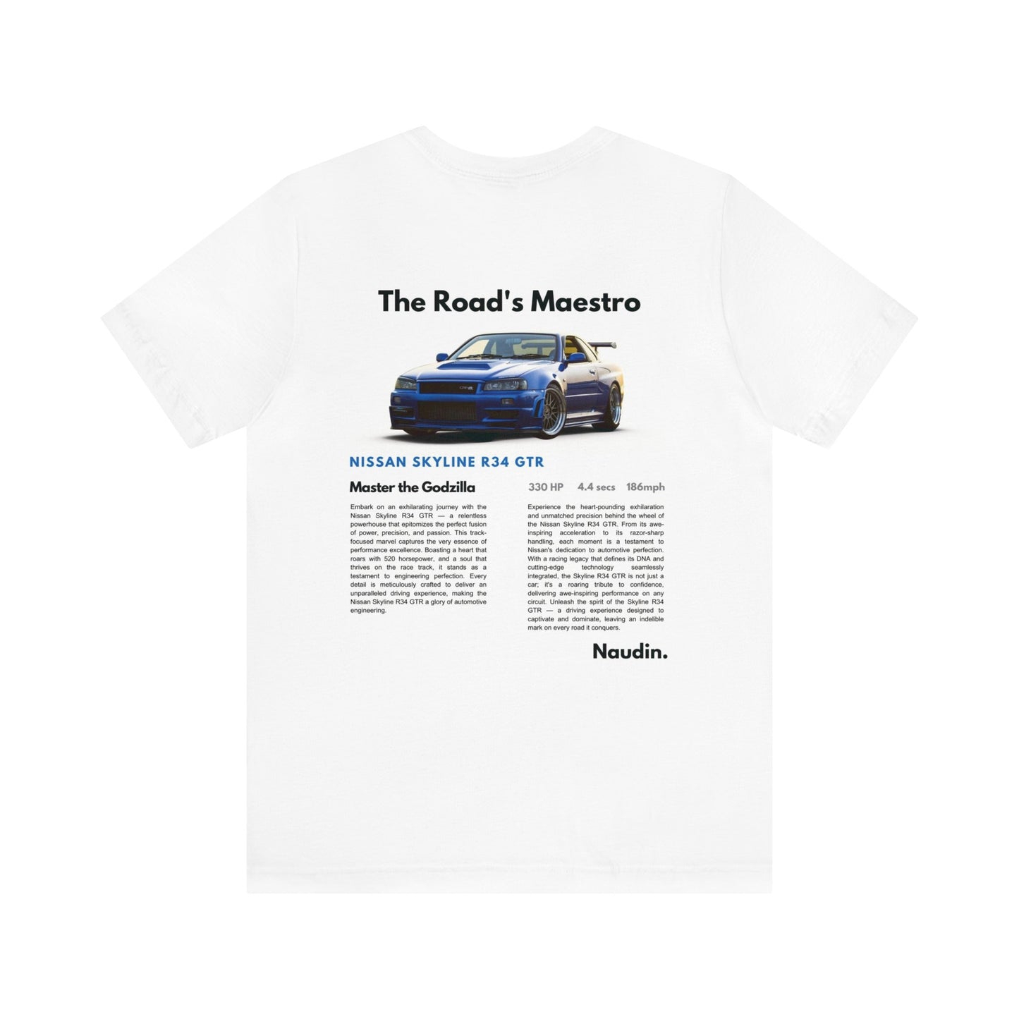 Skyline R34 GTR | The Road's Maestro | T-shirt