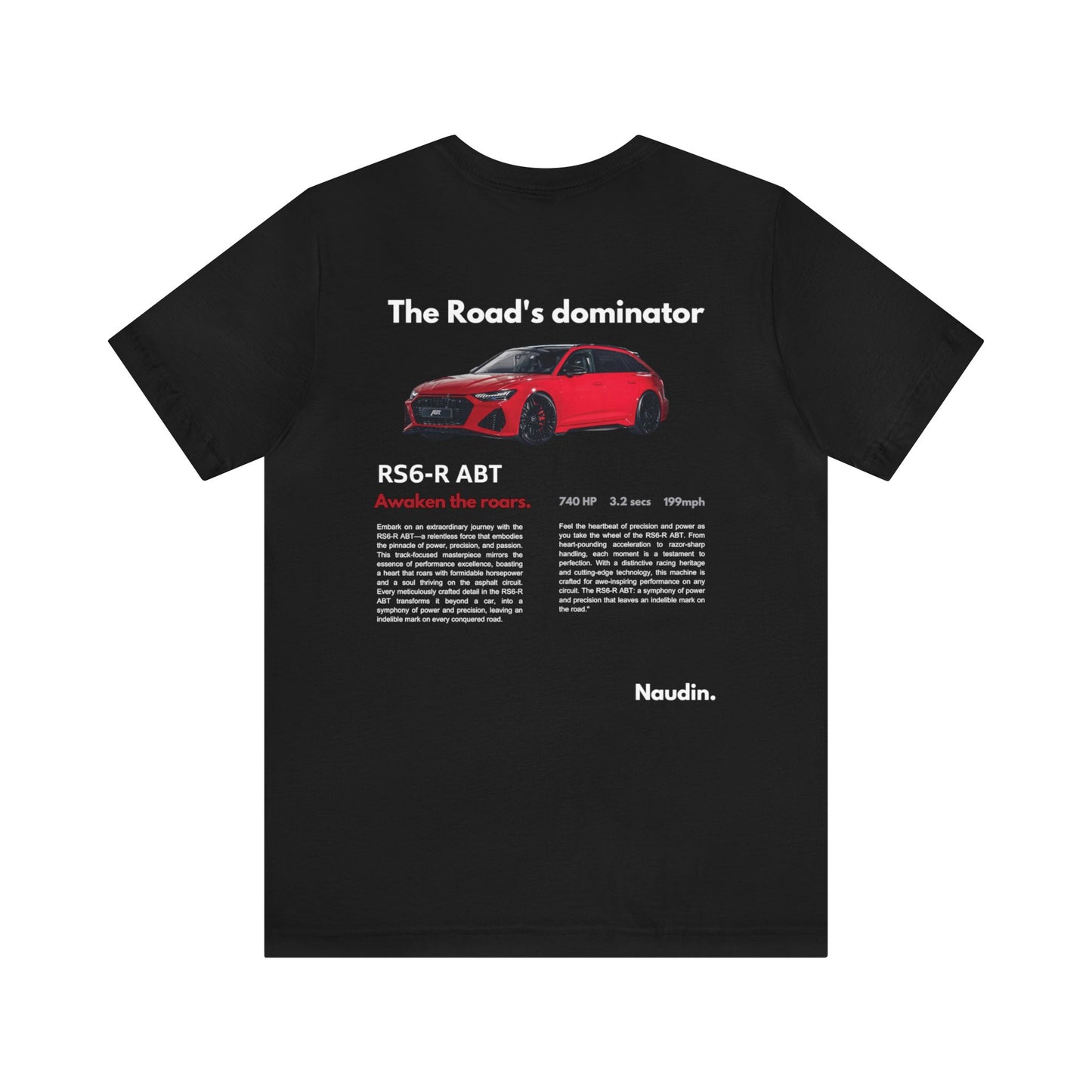 Audi RS6-R ABT | The Road's Dominator |T-shirt